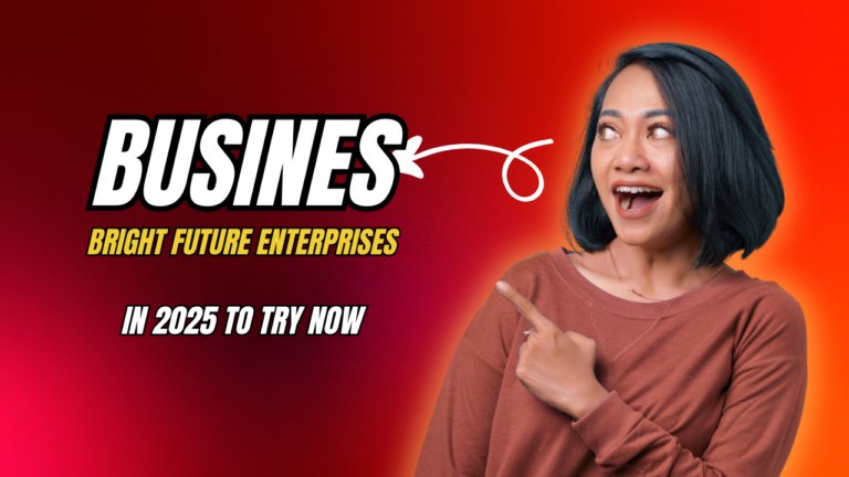 Bright Future Enterprises