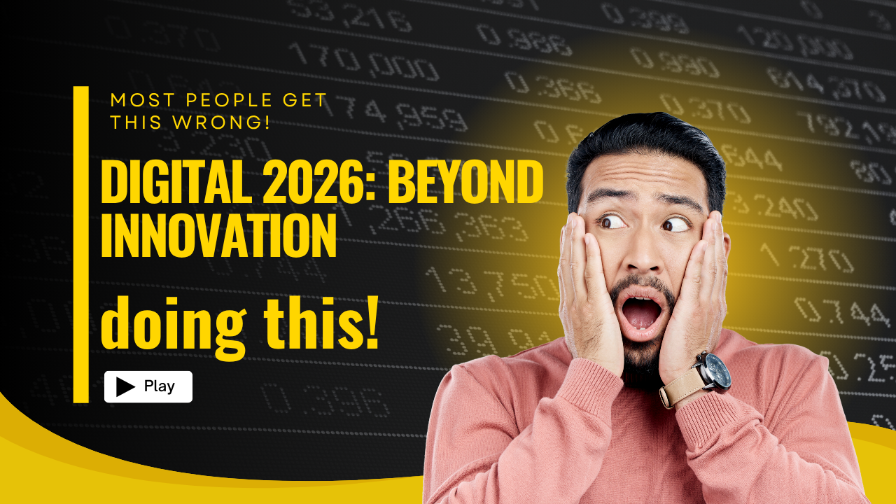 Digital 2026: Beyond Innovation